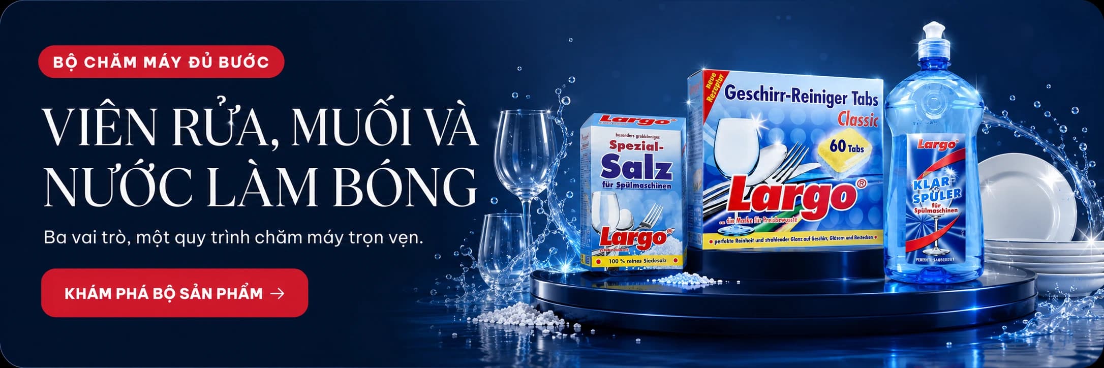 Bộ chăm máy LARGO gồm viên rửa Classic, muối rửa bát và nước làm bóng